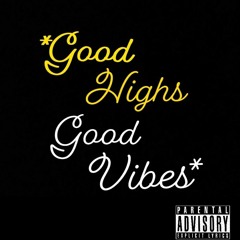 *Cod1 & Fullylove* 🎷Good Highs Good Vibes🎷