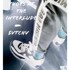 THOTS AT THE INTERLUDE