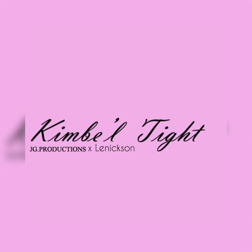Kimbe'l TIGHT