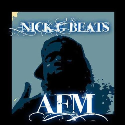 This just how I feel. Nick g beats