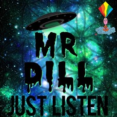 Mr. Dill - Just Listen (Free DL)