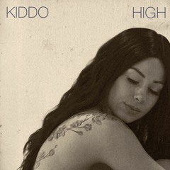 Kiddo - High