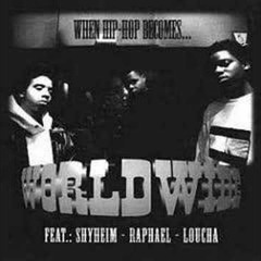 Raphael, Loucha & Shyheim, "Worldwide" (1996)