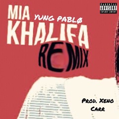 Mia Khalifa [ilovefriday remix] Prod. Xeno Carr
