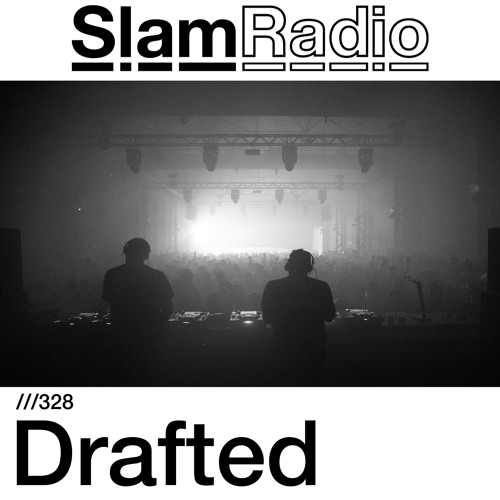 #SlamRadio - 328 - Drafted