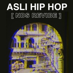 Asli HipHop [NDS Revibe]