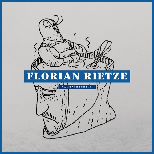Florian Rietze - "Familie"  @ RAMBALKOSHE