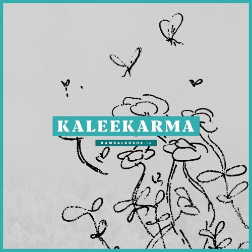 Kaleekarma - "Selenophilia" for RAMBALKOSHE