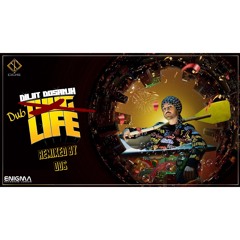 Dub Life feat. Diljit Dosanjh (DDS Remix) FREE DOWNLOAD