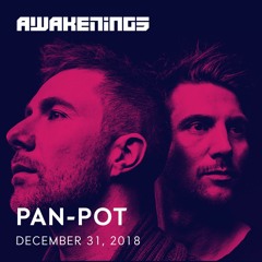 Awakenings NYE 2018 | Pan-Pot