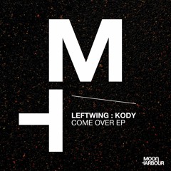 Leftwing : Kody - Play That