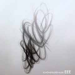 EEE - Schoenefelder Allee (Original Mix)[FREE DOWNLOAD]