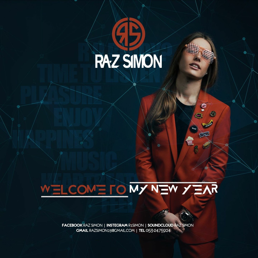 Simon Raz Stream Dj Raz Simon - Welcome To My New Year 2019 (vol 3) by Raz Simon ...