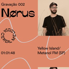 Gravação 002 – Nørus