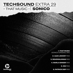 That Music - Sonico (Original)Techsound Extra 29
