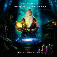 Sasha Malkovich - Quantum Certainty (Mixed Album)