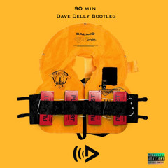 Salmo - 90 Min (Dave Delly Bootleg)|Buy to Download|