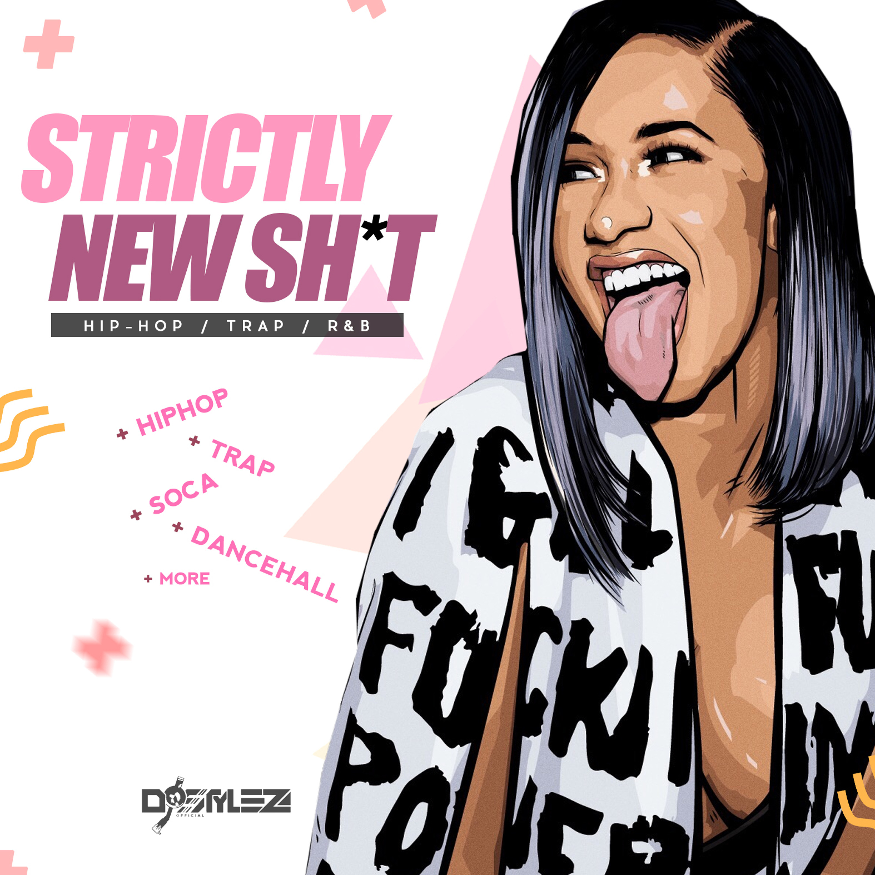 Strictly New Shit Vol. I - [ 2018 ]