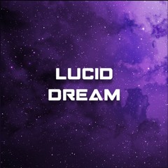Lucid Dream