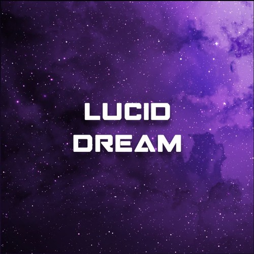 Lucid Dream