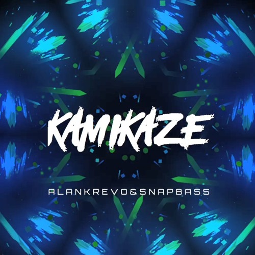 Alan Krevo & Snapbass - Kamikaze [FREE DOWNLOAD]