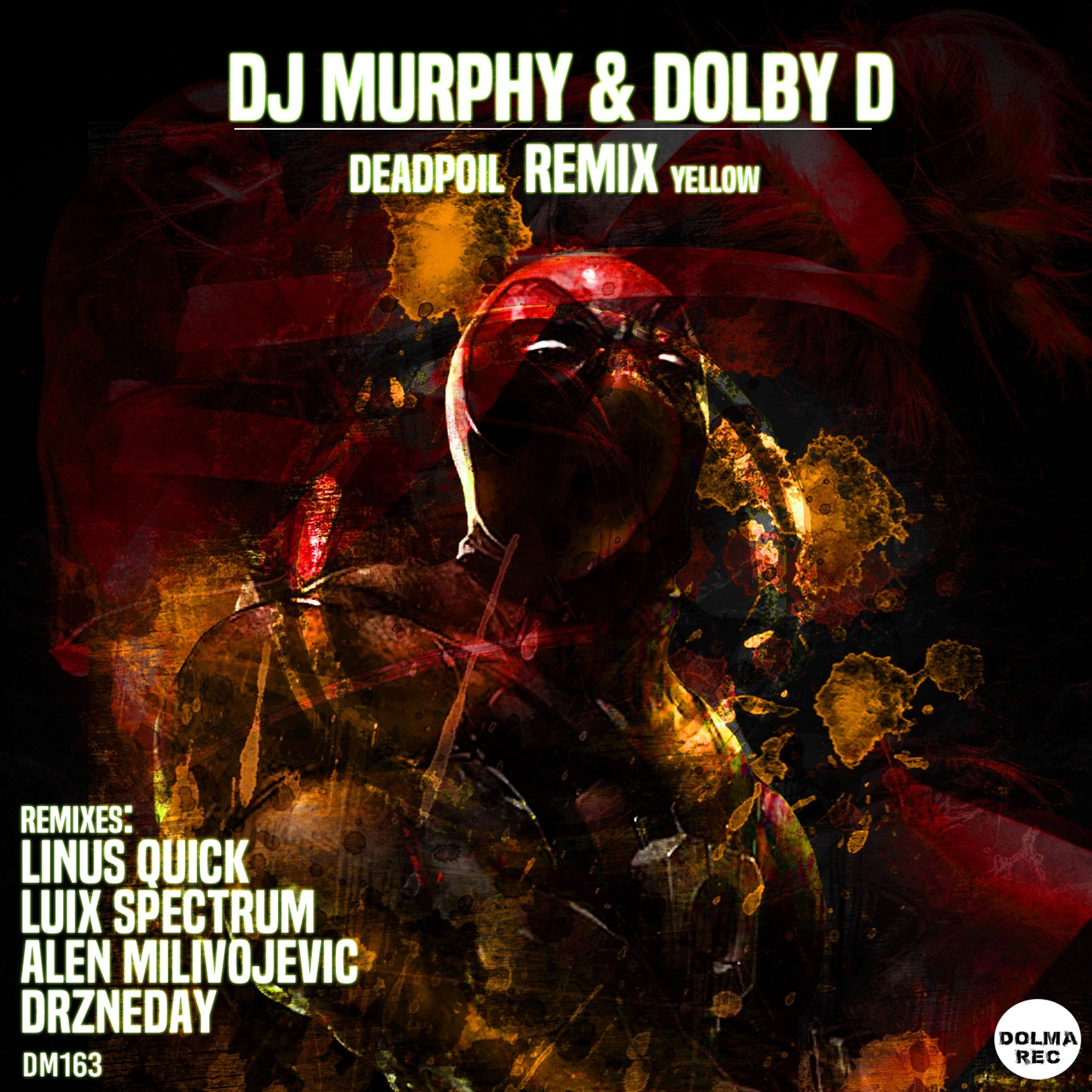 Dj Murphy & Dolby D - Deadpoil Yellow Remixes - (Linus Quick REMIX) episode artwork