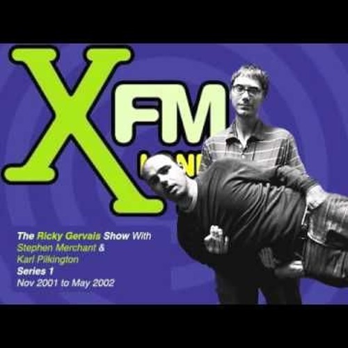 Stream episode XFM The Ricky Gervais Show Series 1 Episode 1 - Is Steve  Really Touchy About The Way He Looks by The Blind Moth Podcast podcast |  Listen online for free on SoundCloud