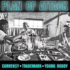 Curren$y, Trademark Da Skydiver & Young Roddy - Plan Of Attack
