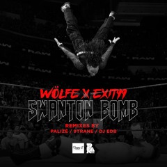 Wölfe X Exit 99 - Swanton Bomb (9Trane Remix)