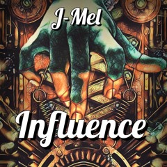 Influence (J-Mel)