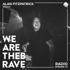 We Are The Brave Radio 037 - 9th House Guest Mix