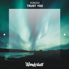 Rongga - Trust You