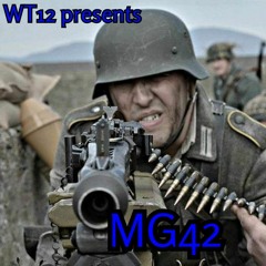 WT12 - MG42 (Official Music)