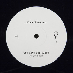Alex Ranerro - The Love For Music (Original Mix)[Free Download]