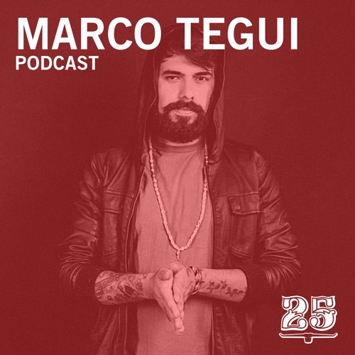 Podcast #016 - Marco Tegui