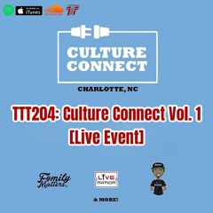 TTT204: Culture Connect Vol. 1
