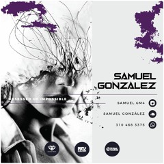 OBSESSED OF IMPOSSIBLE--SAMUEL GONZÁLEZ--2K19