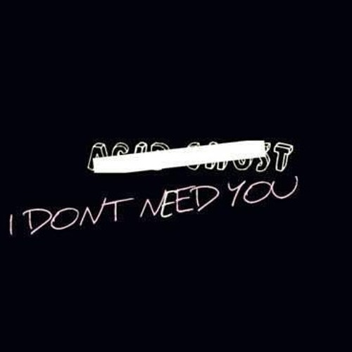 Don't need u