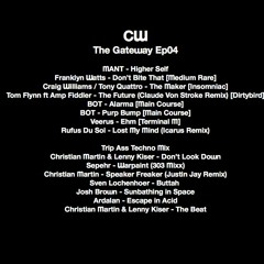The Gateway With Craig Williams [Ep04] Guest Label Trippy Ass Techno