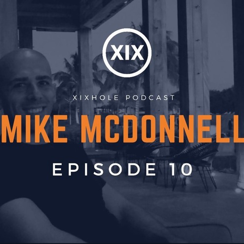 Mike McDonnnell | Ep.10