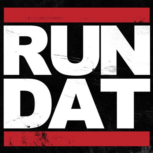 Run Dat [FREE DL OUT NOW]