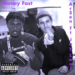 Money Fast ft. Jay Loui (Prod. Mega Beats)