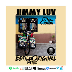 Jimmy Luv - Estilo Original Remix ( Lil Tec & K-naman ) [ Futuristik Musik ]
