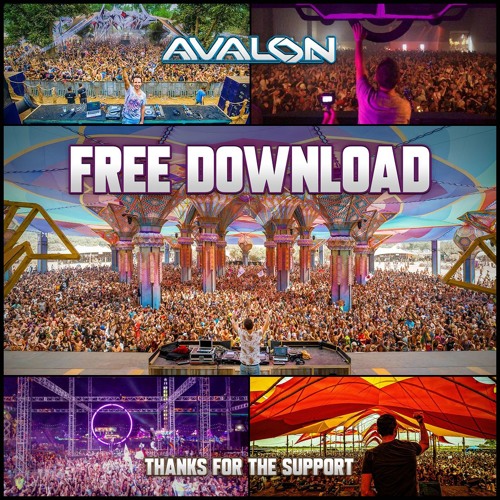 Avalon Ozora Festival opening Trance Track megamix remix (UNRELEASED FREE DOWNLOAD)