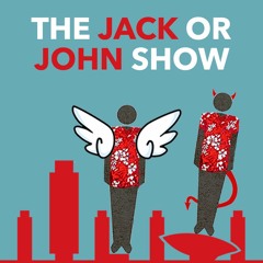 The Jack or John Show - A Very Sober Introduction