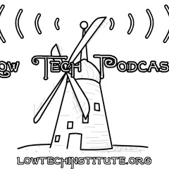 LowTechPodcast - 036 - 2018 Year in Review