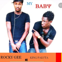 Rocky Gee ne King Paluta-My Baby