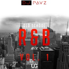 Old School R&B/Hip Mix Vol.1 | DJ Pavz