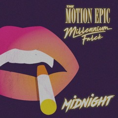 The Motion Epic - Midnight - Millennium Falck Remix