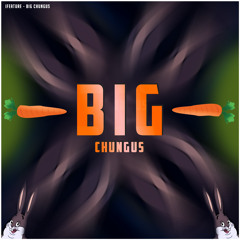 iFeature - Big Chungus